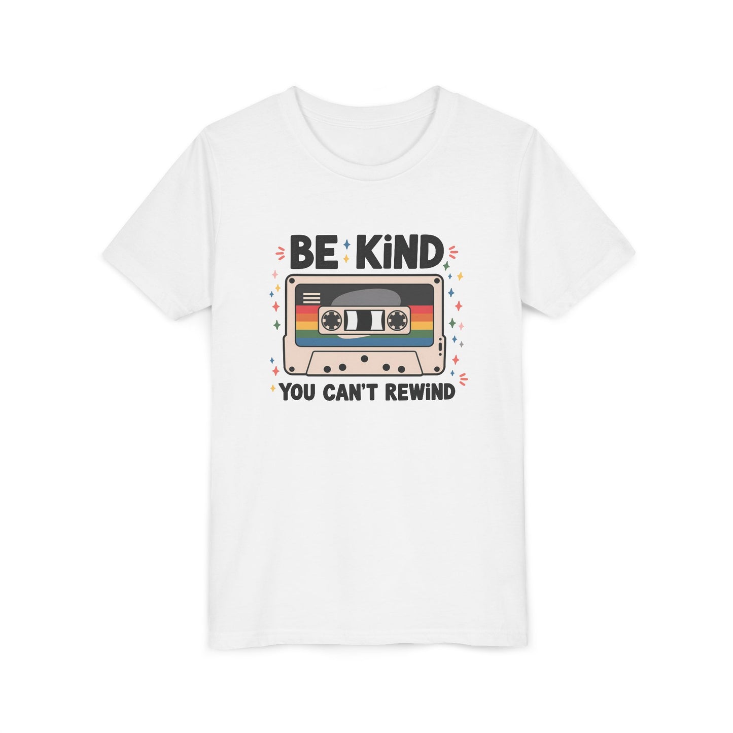 Be Kind You Can't Rewind Tee