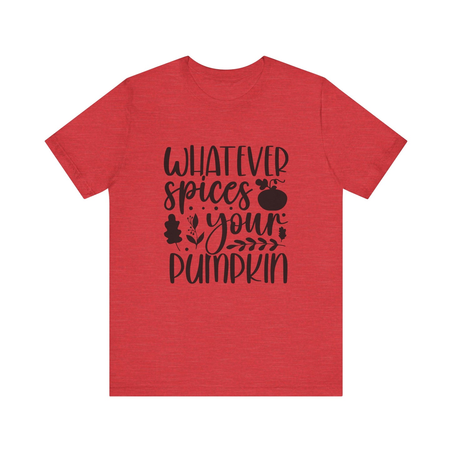Whatever Spices Your Pumpkin