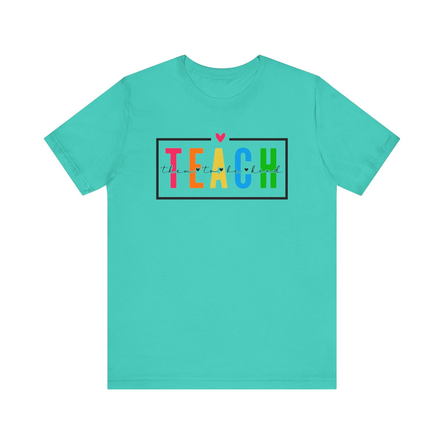 Teach Them To Be Kind