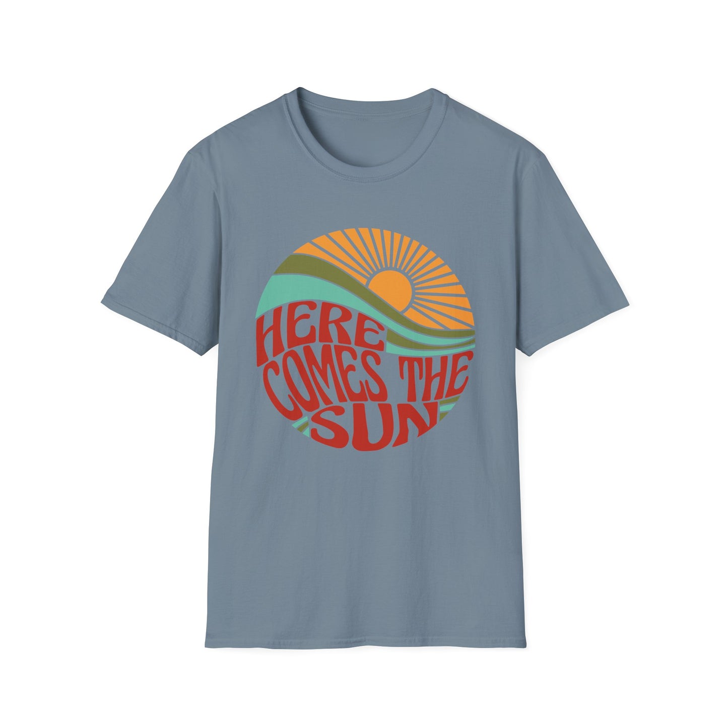 Here Comes The Sun T-shirt