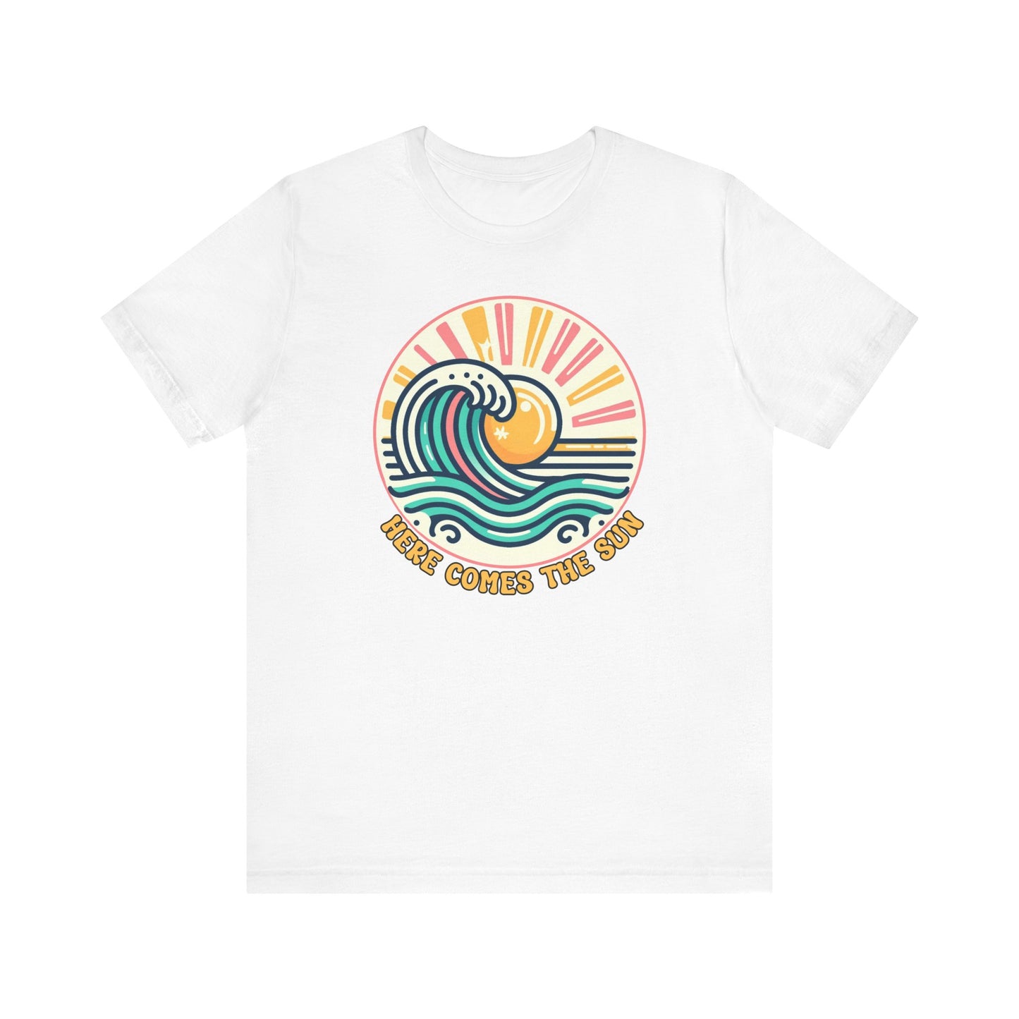 Here Comes The Sun Tee