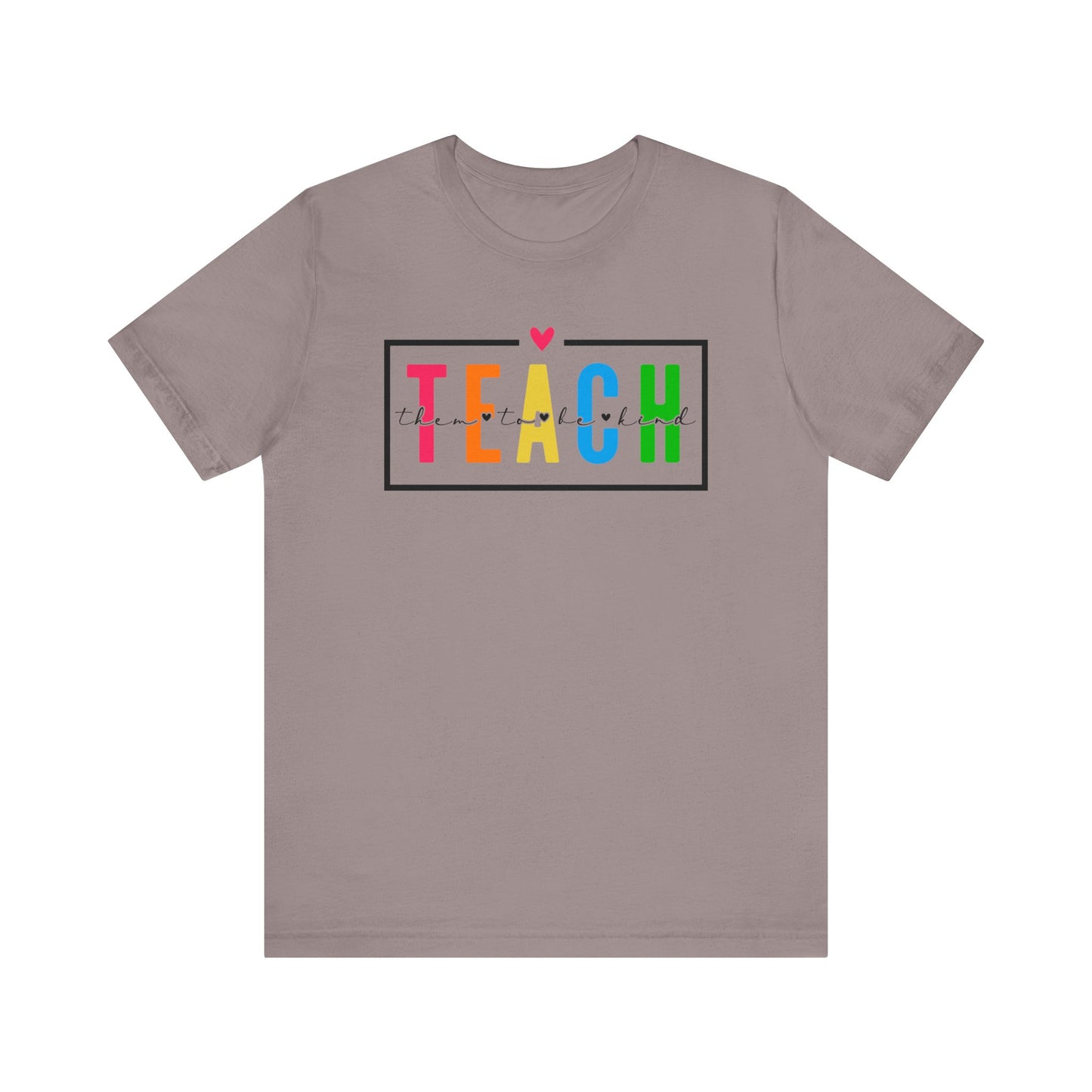 Teach Them To Be Kind