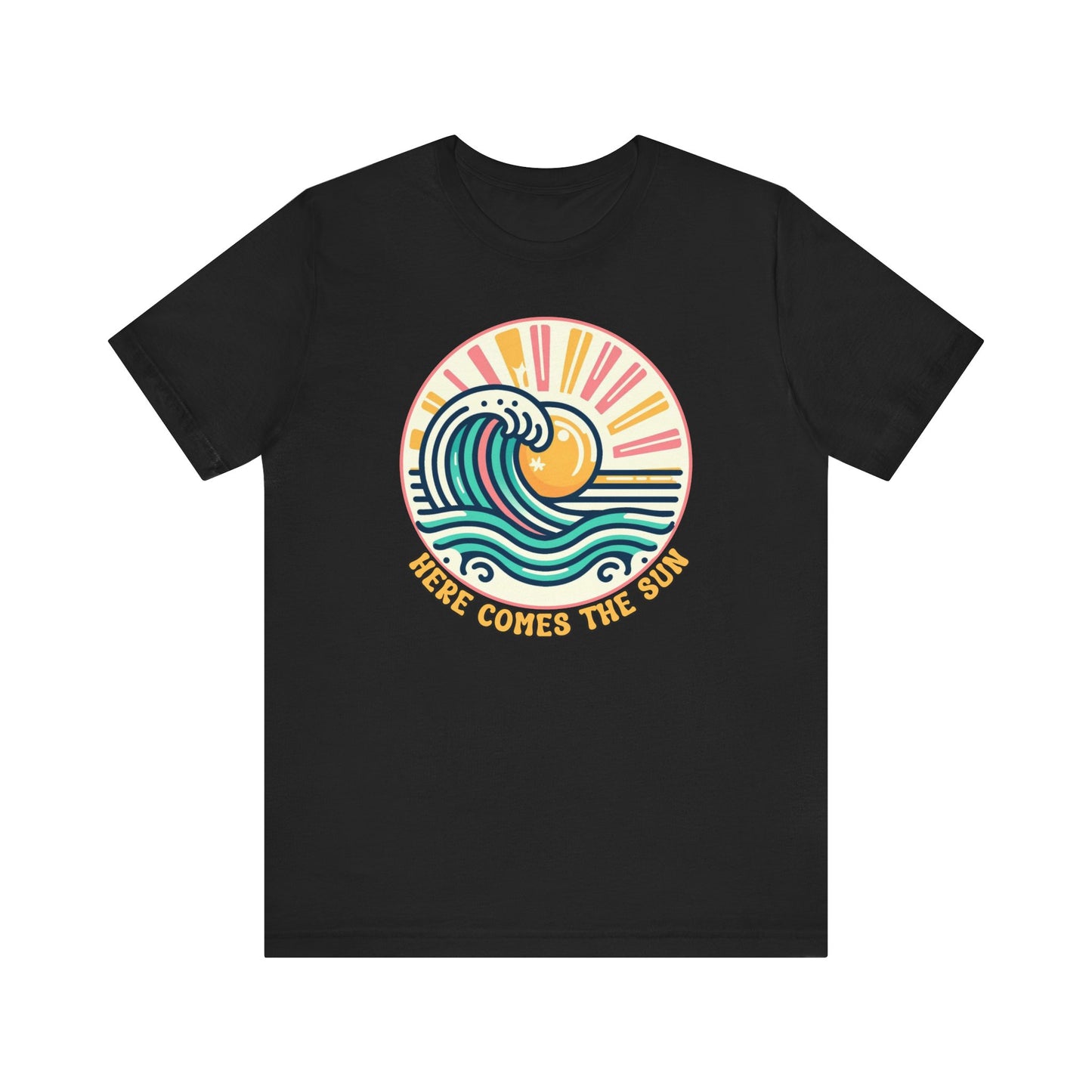 Here Comes The Sun Tee
