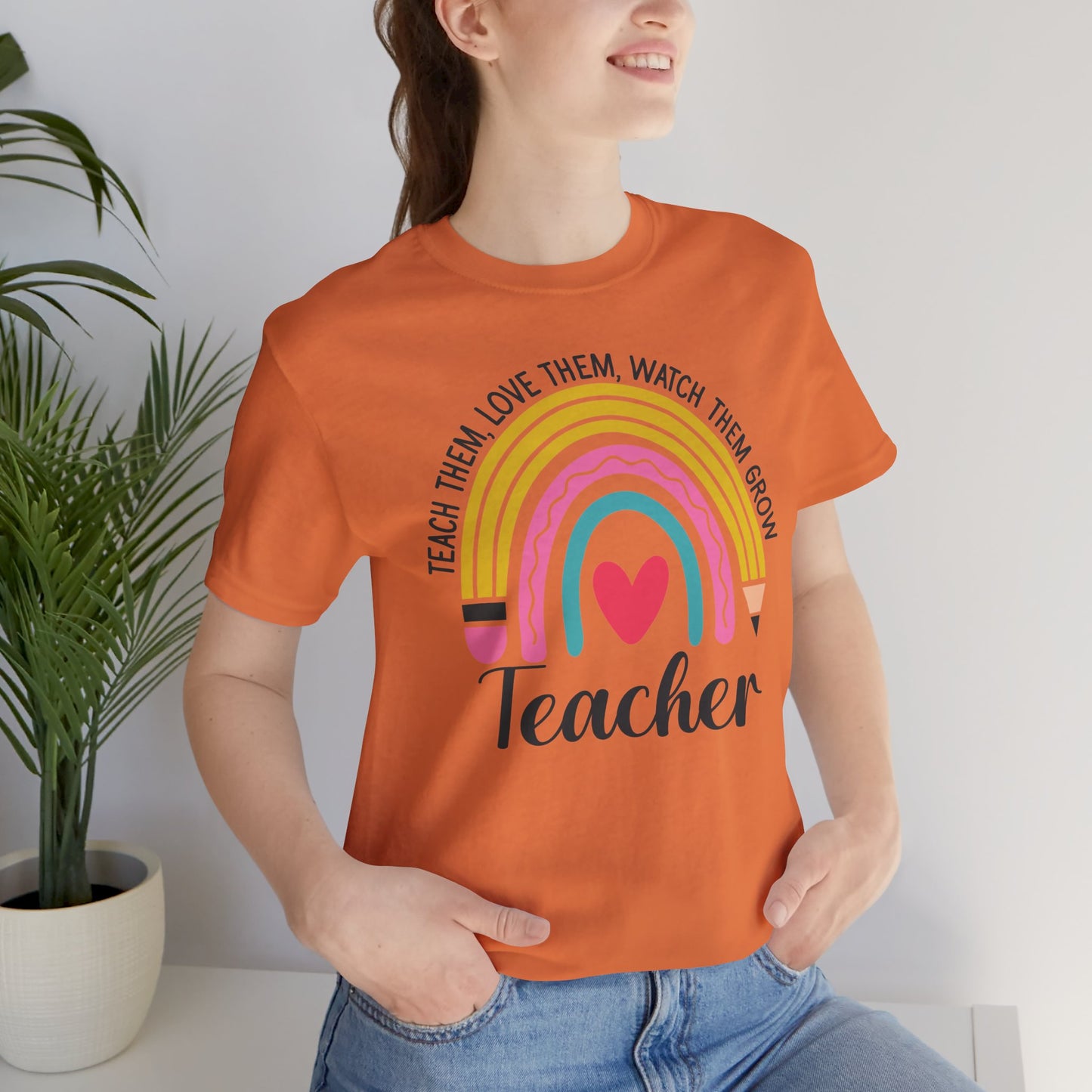 Teach Them Love Them
