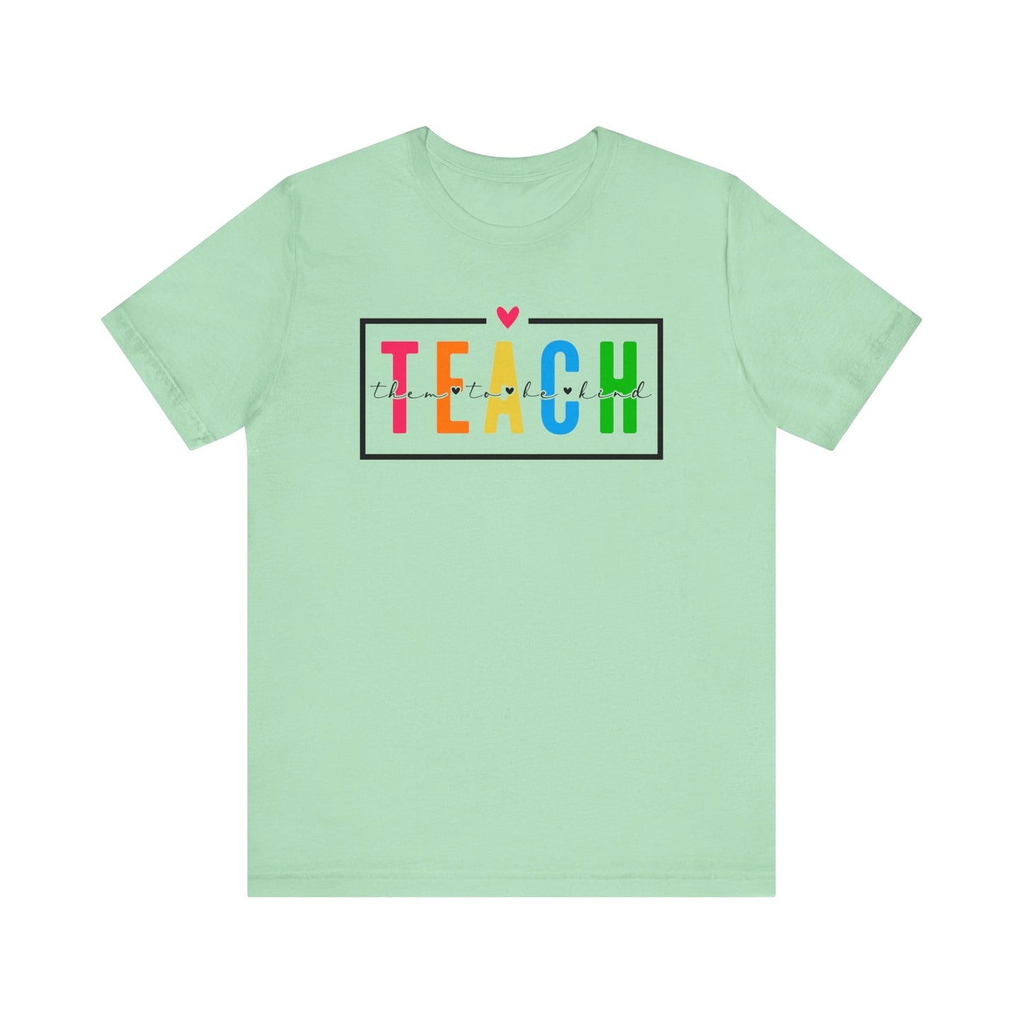 Teach Them To Be Kind
