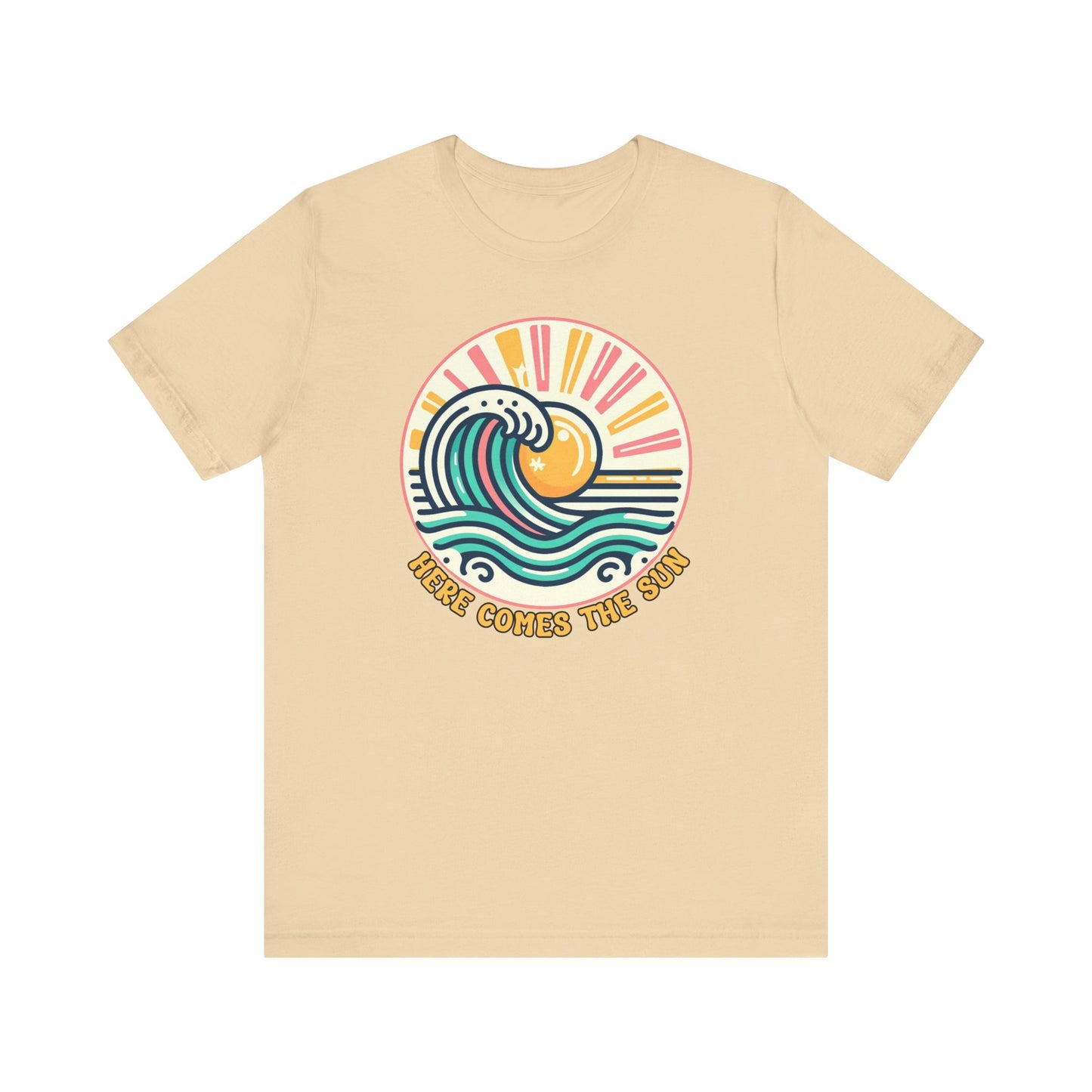 Here Comes The Sun Tee