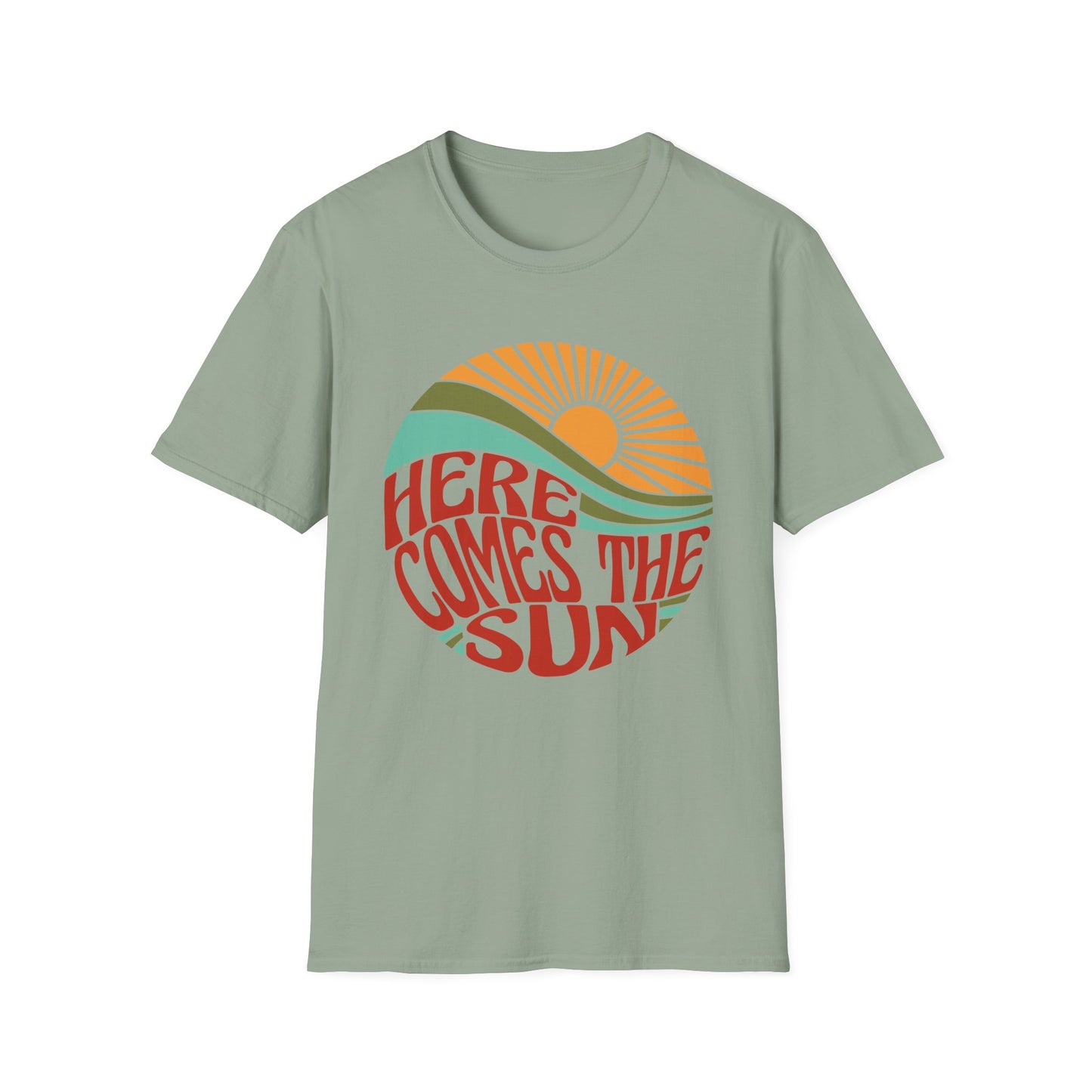 Here Comes The Sun T-shirt
