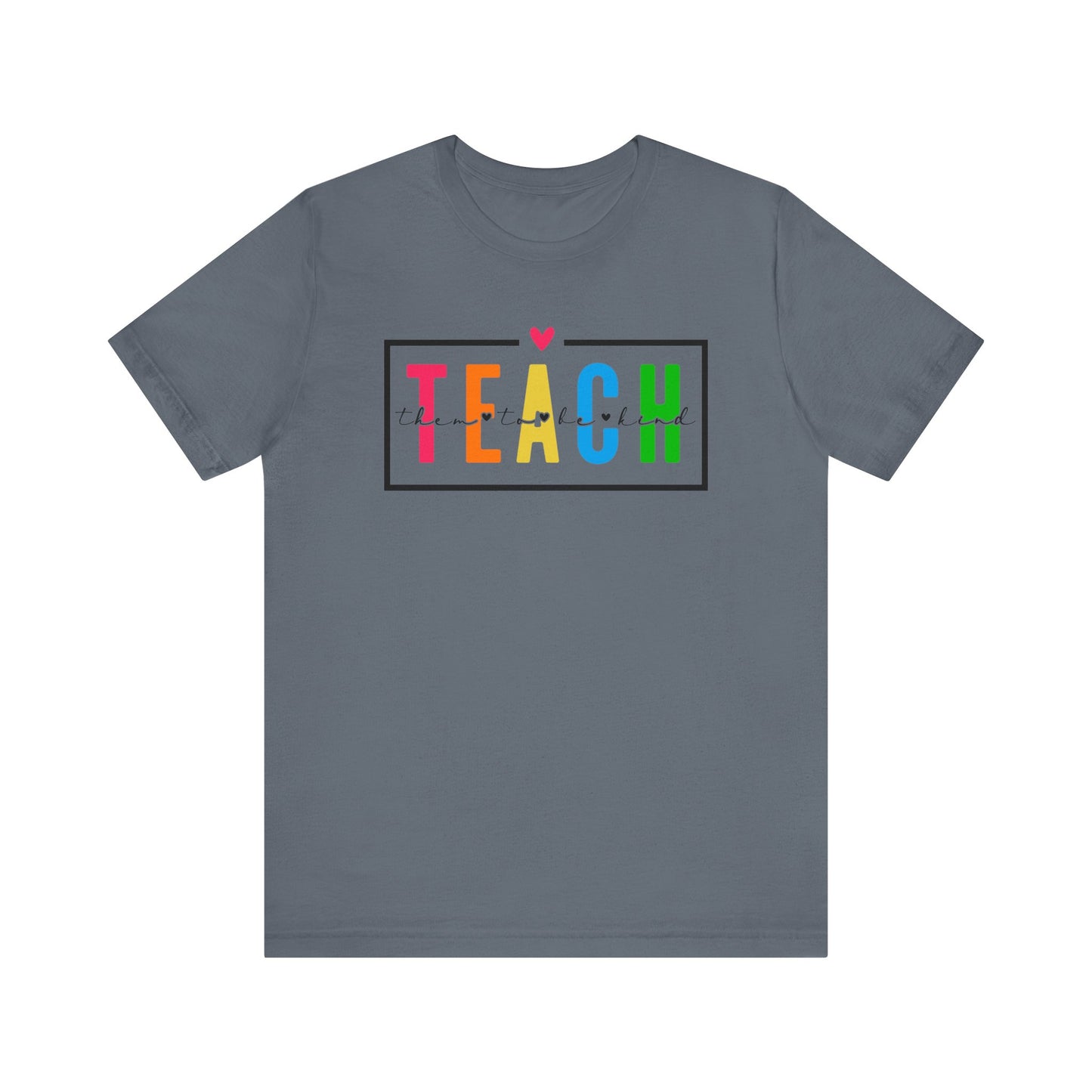 Teach Them To Be Kind