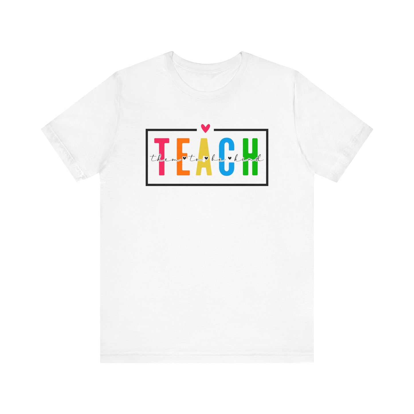 Teach Them To Be Kind