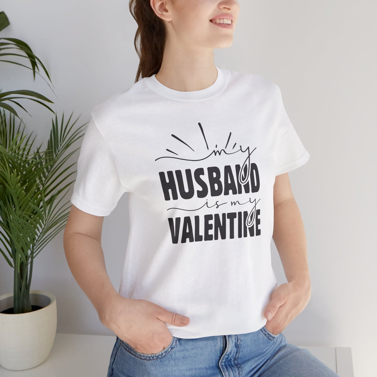 My Husband is My Valentine Tee