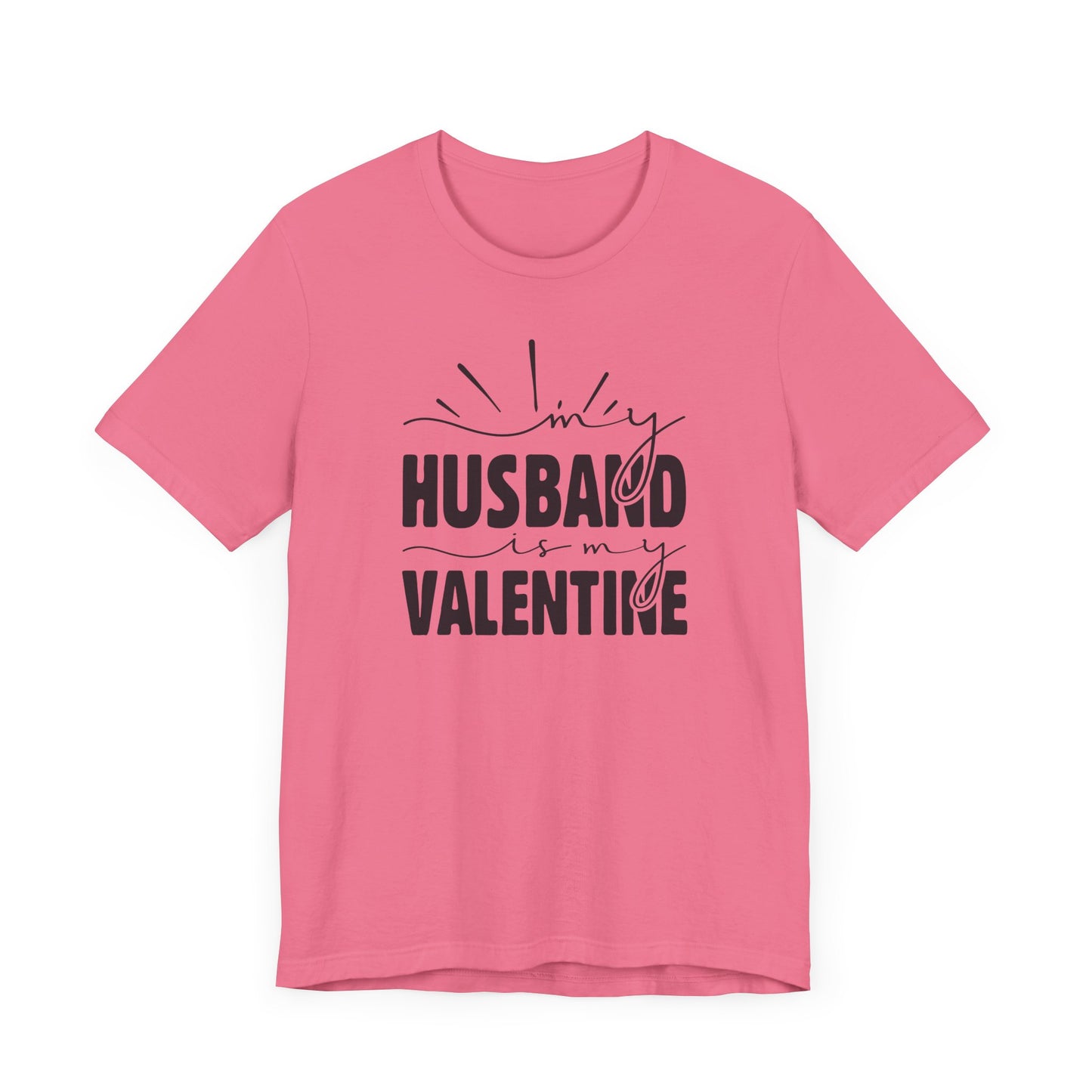 My Husband is My Valentine Tee