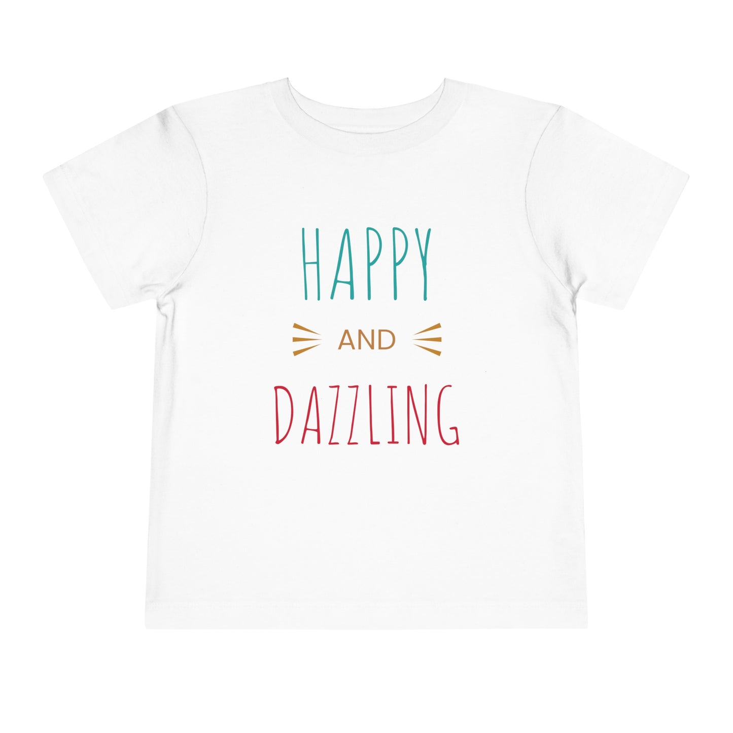 Happy & Dazzling Toddler T-shirt