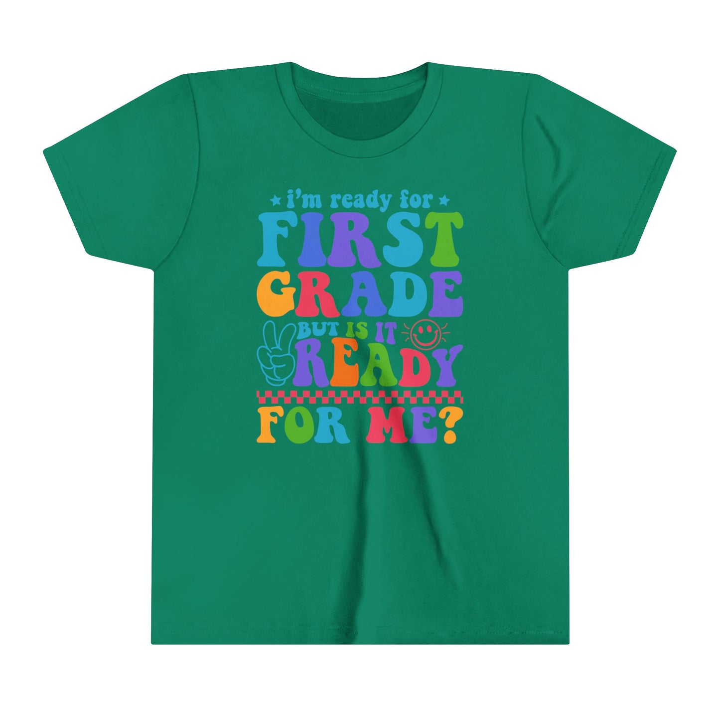 Is First Grade Ready Youth Tee