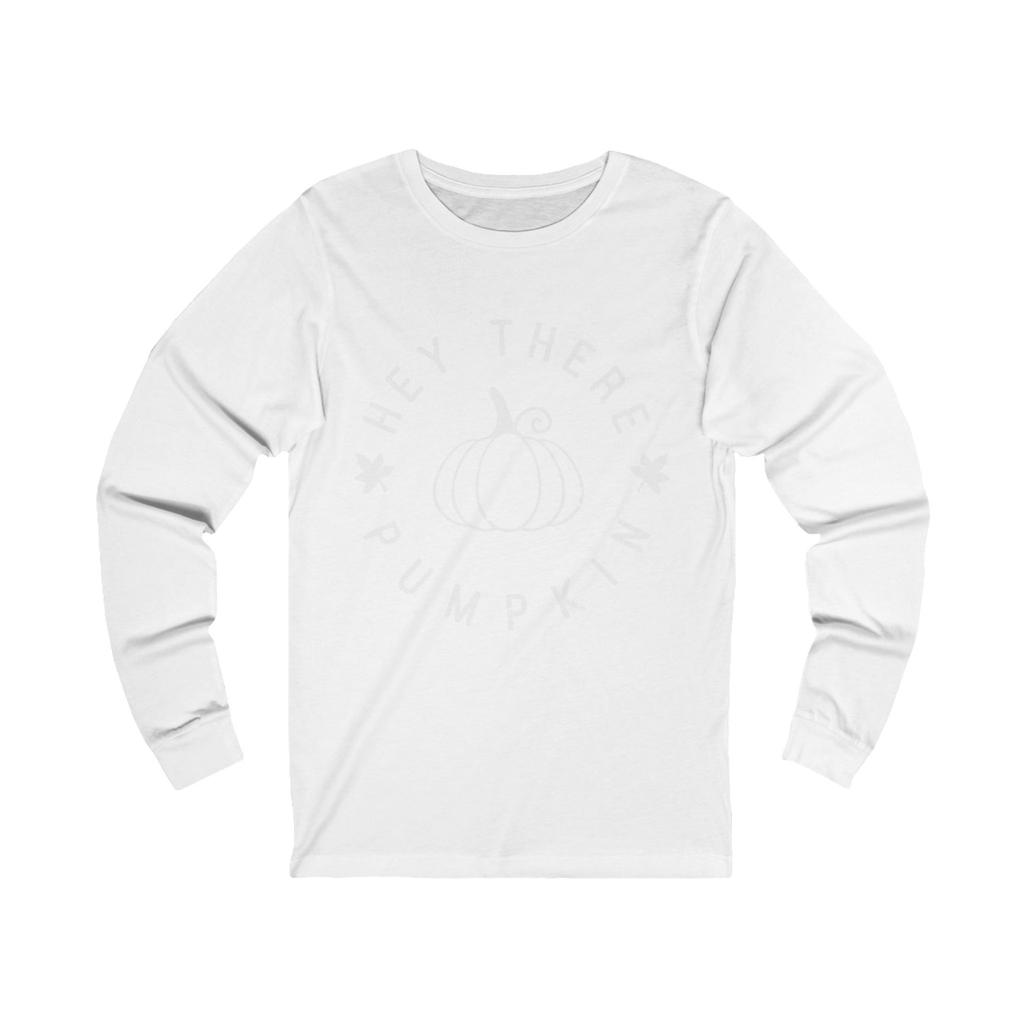 Hey There Pumpkin Long Sleeve Tee