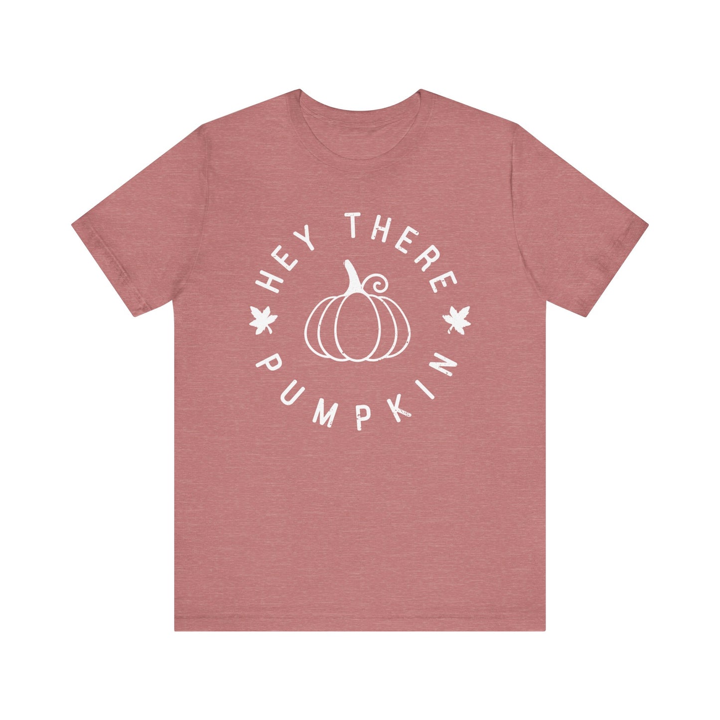 Hey There Pumpkin Tee