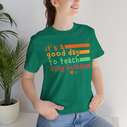 It's A Good Day To Teach
