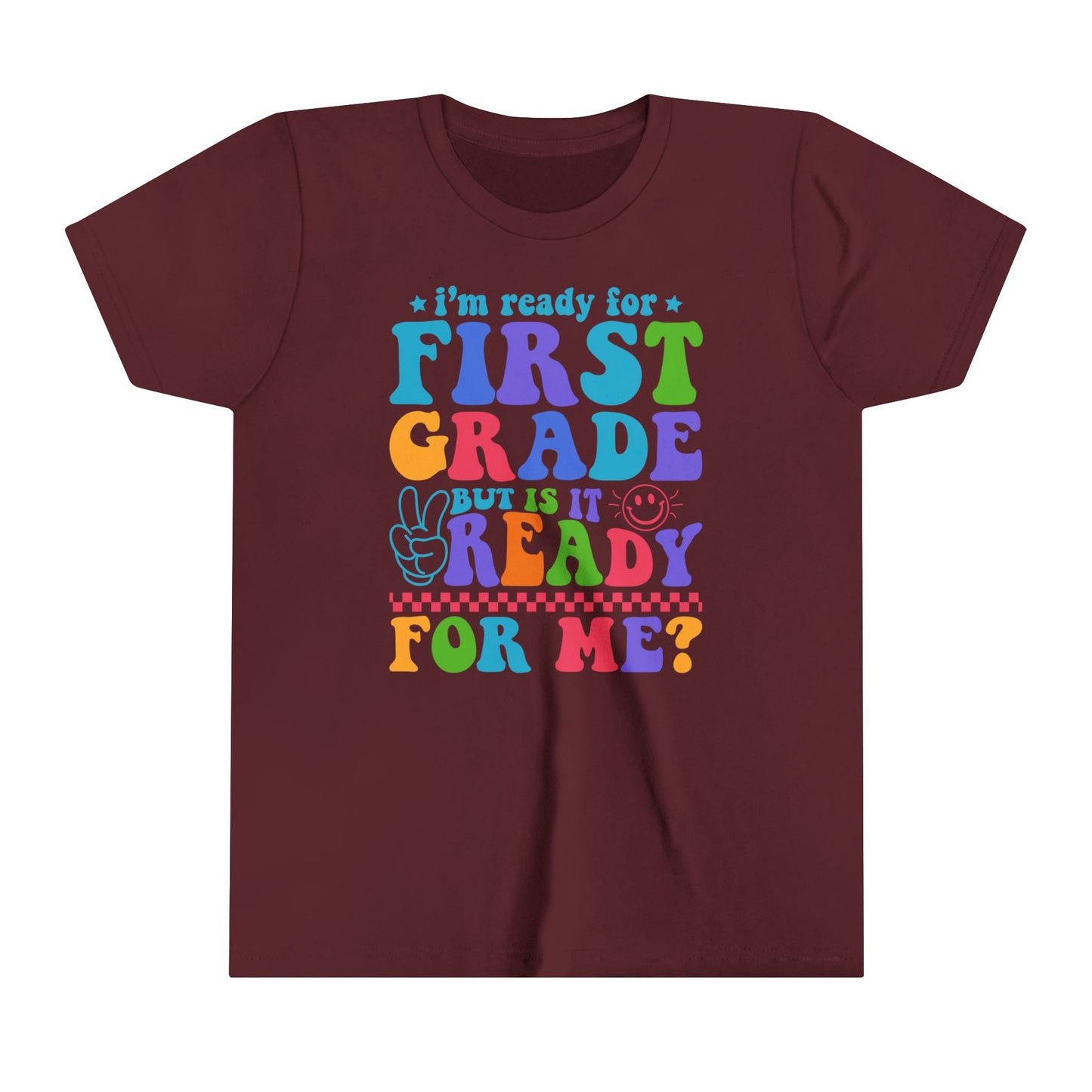 Is First Grade Ready Youth Tee