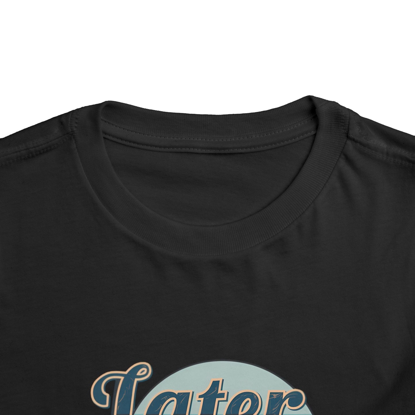 Later Gator Toddler Tee