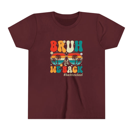 Bruh We Back Youth Tee