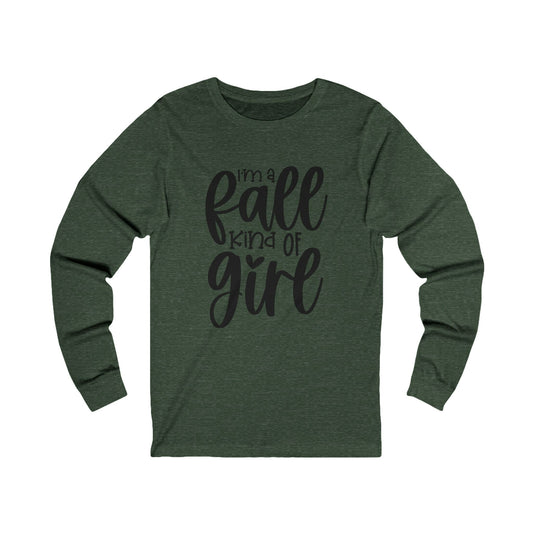 Fall Kind of Girl Long Sleeve