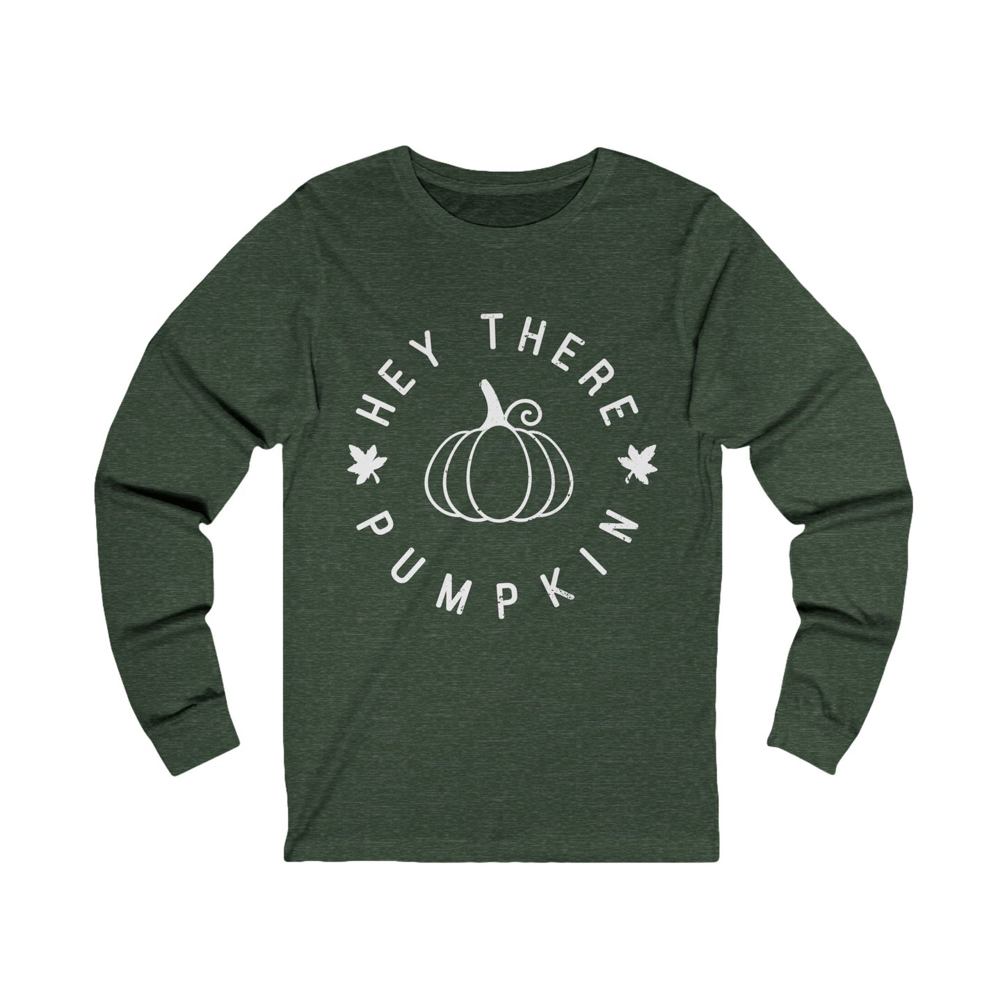 Hey There Pumpkin Long Sleeve Tee