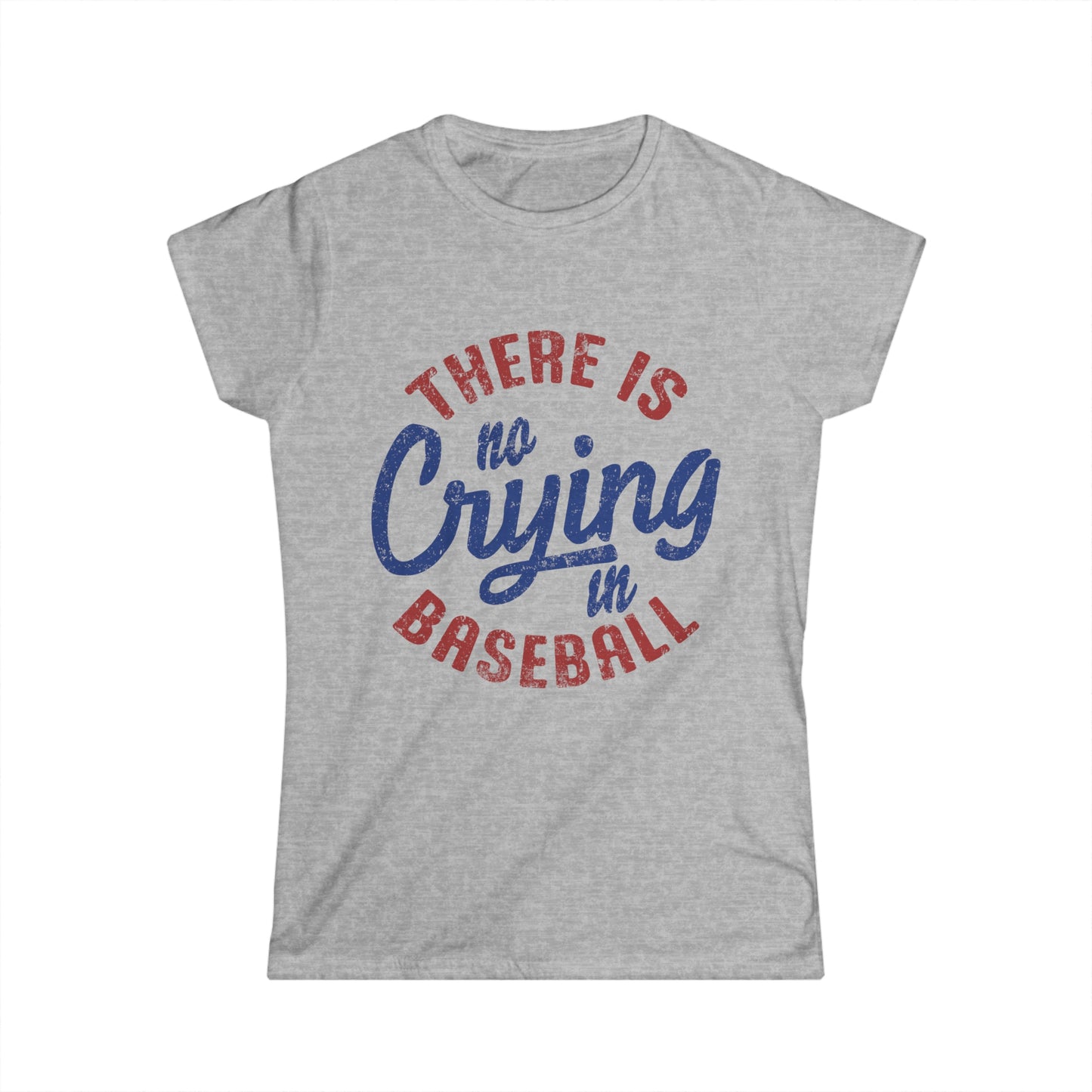 No Crying In Baseball T-shirt