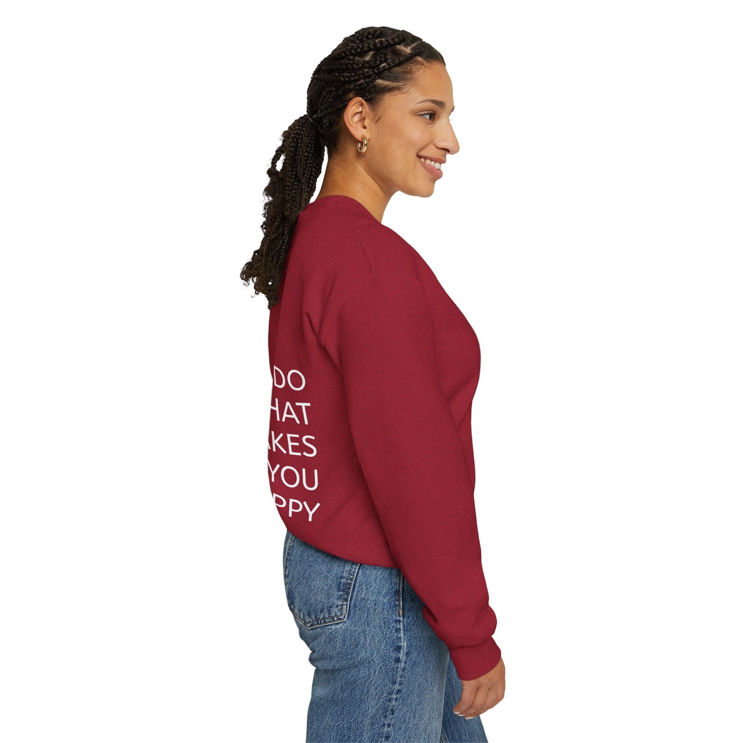 Do What Makes You Happy Sweatshirt