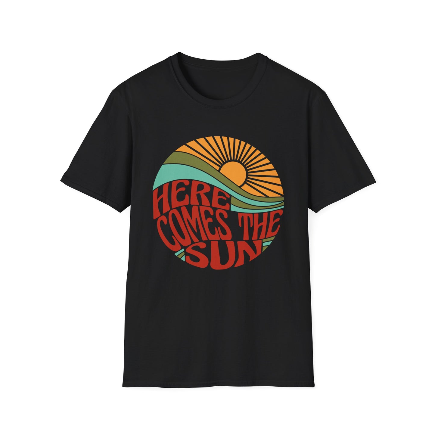 Here Comes The Sun T-shirt