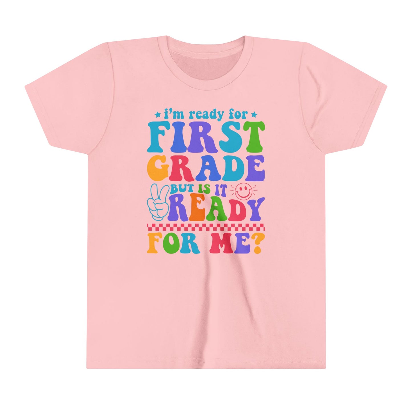 Is First Grade Ready Youth Tee