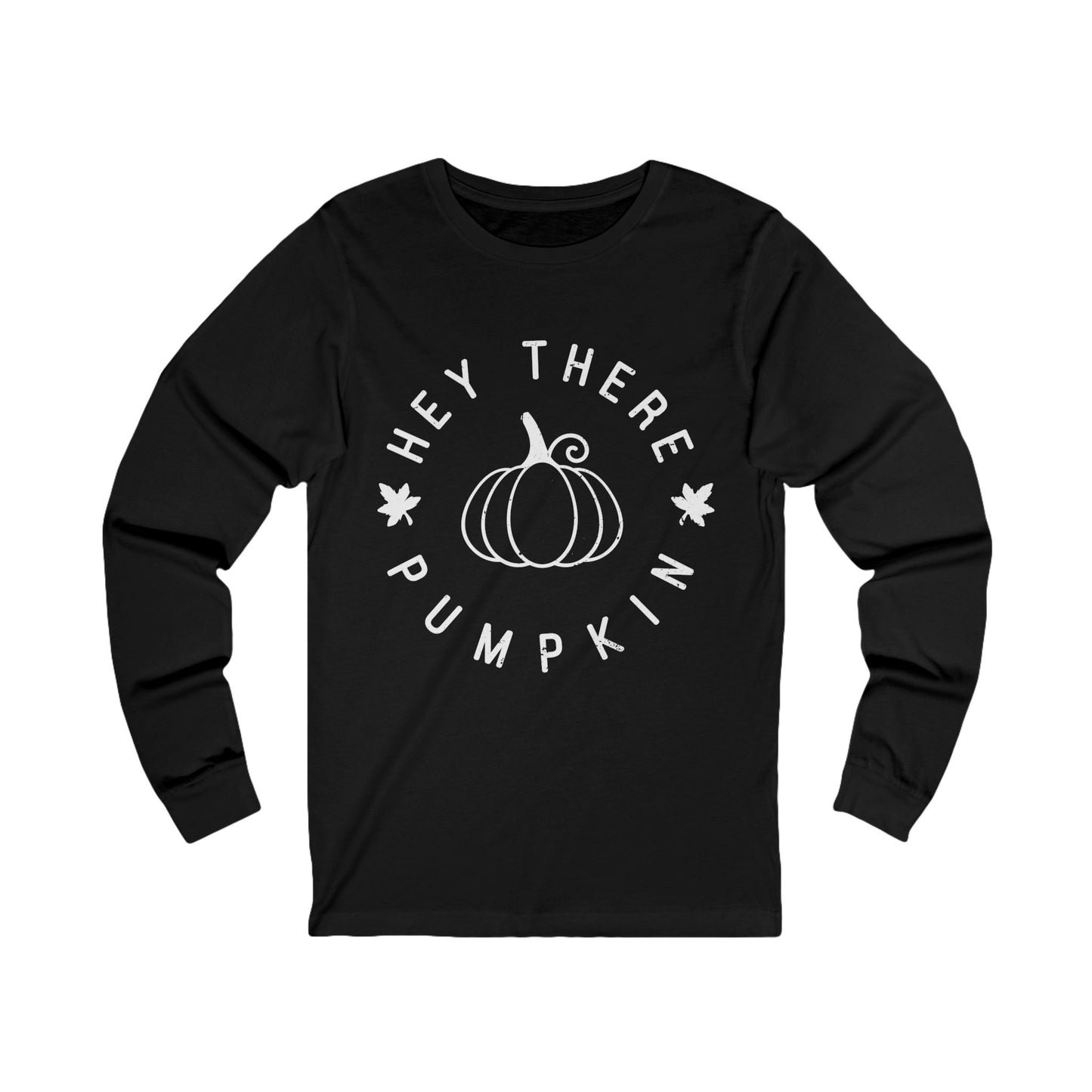 Hey There Pumpkin Long Sleeve Tee